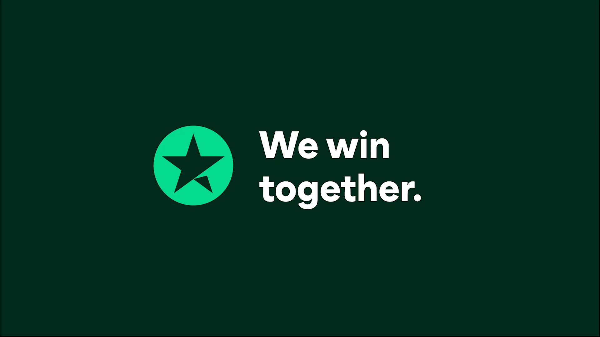 A dark green background featuring the Trustpilot star and the following words - We win together